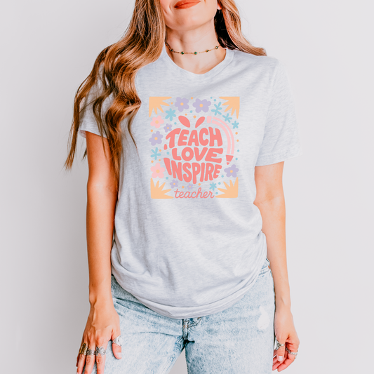 Teach Love Inspire Shirt